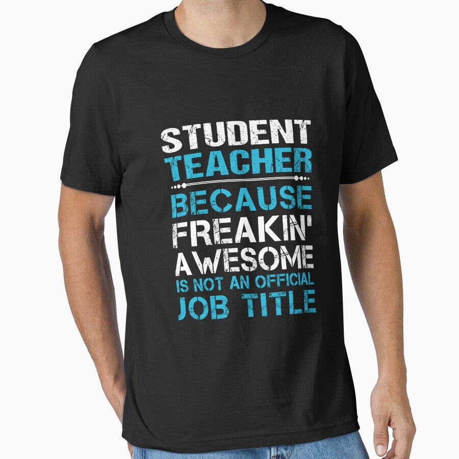 Student Teacher - Freaking Awesome by alphatinost
