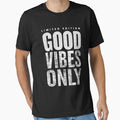 Good Vibes Only Limited Edition Quote by Pixel-Up