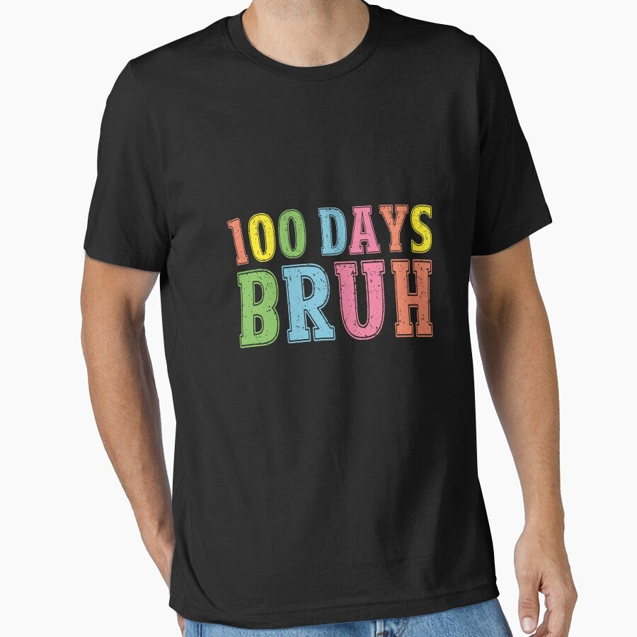 100 Days Bruh School Teacher Student Celebration Milestone by PopStars1993