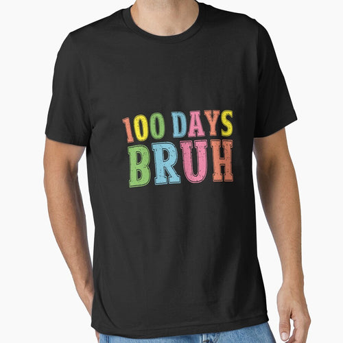 100 Days Bruh School Teacher Student Celebration Milestone by PopStars1993