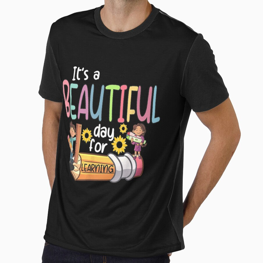 Its a Beautiful Day for Learning Teacher First Day of School by AdonisShop