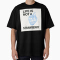 Life Is Not a Strawberry Meme — Strawberry Art by Vivienne Antoinette