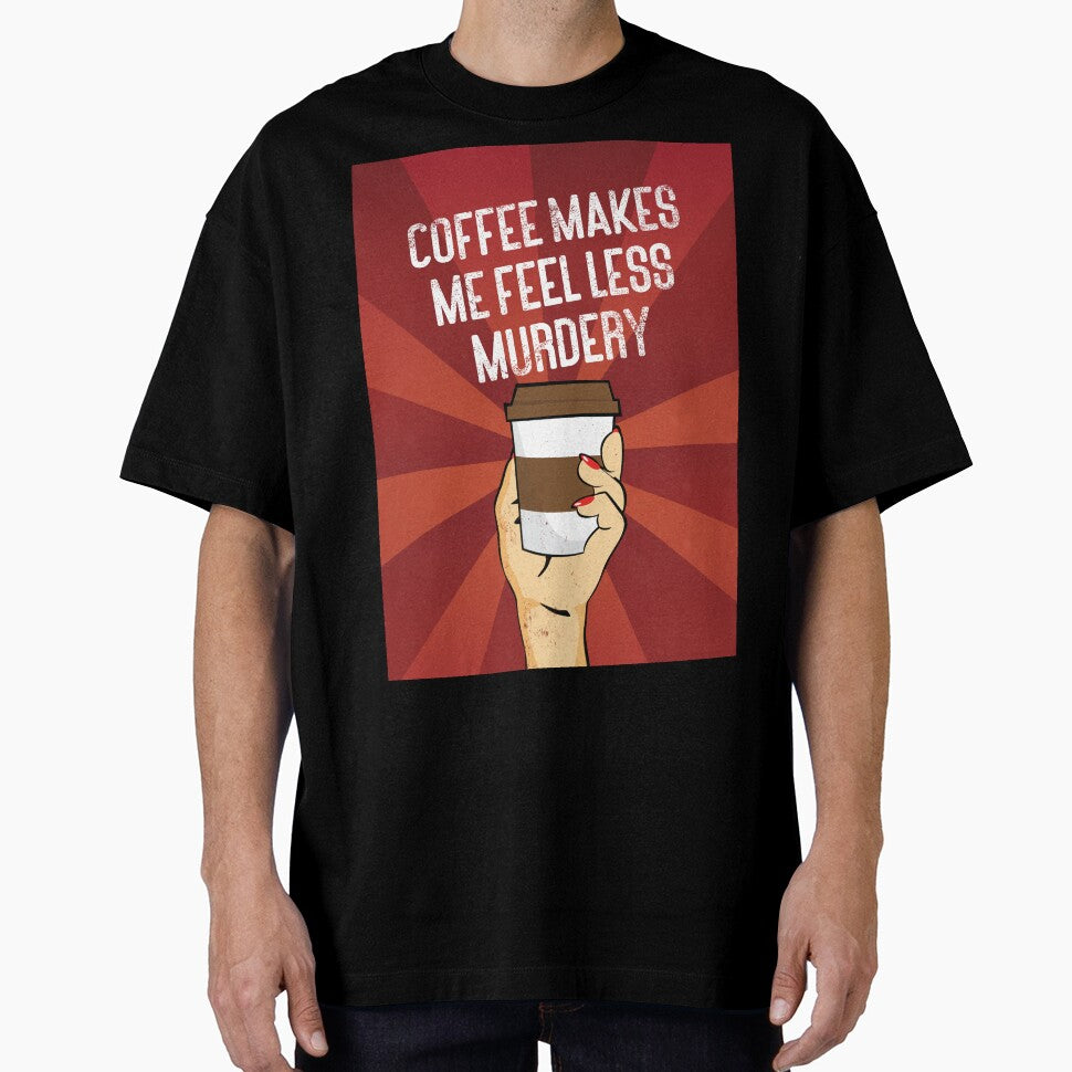 Coffee makes me feel less murdery vintage style by kpifer