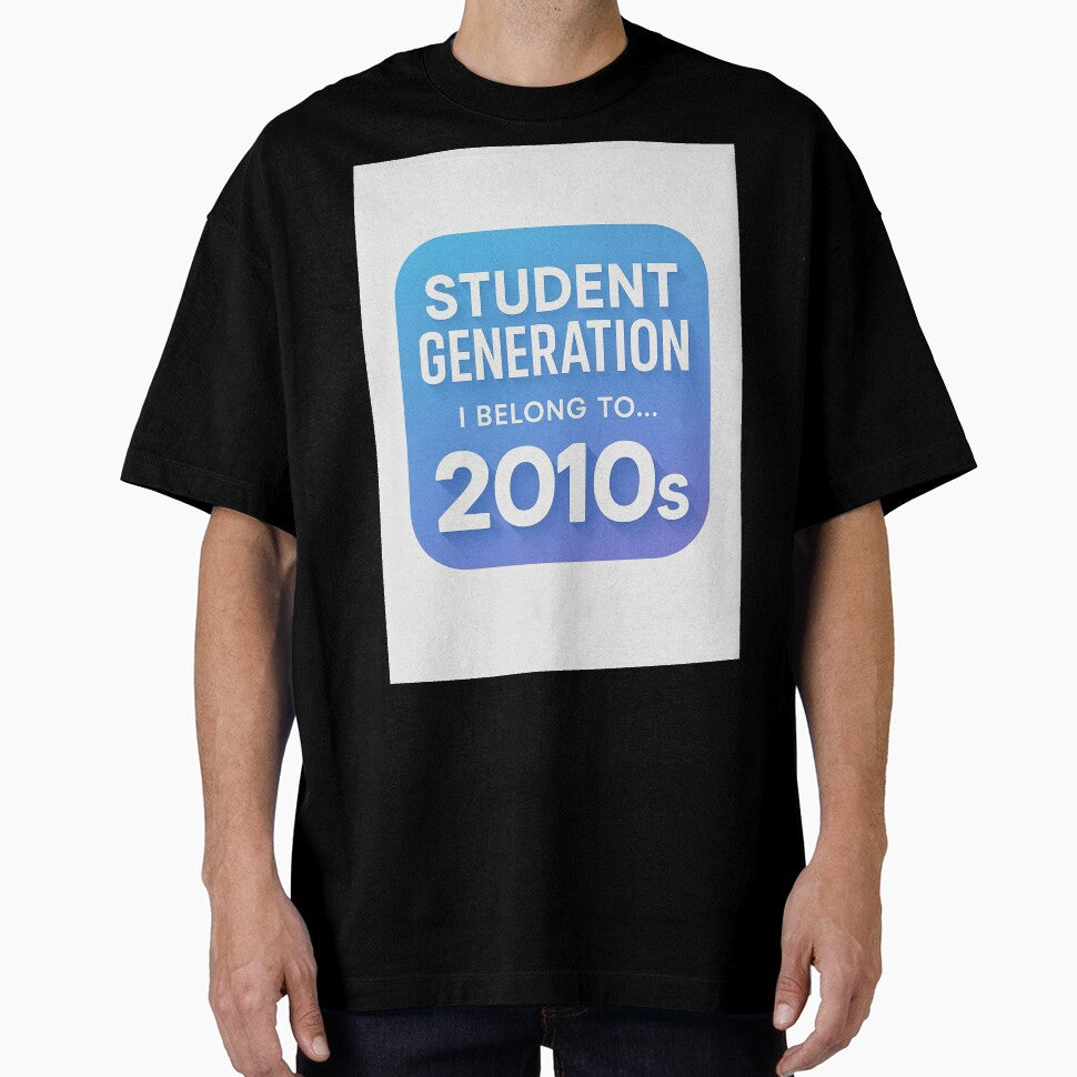 Student Generation T‑Shirt – 2010s Decade Back Print by Artist-shirt12