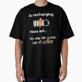 Funny Coffee Recharging Quote Design by ProWittyDesigns