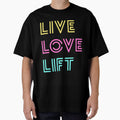 Live Love Lift Neon by Brogress Project