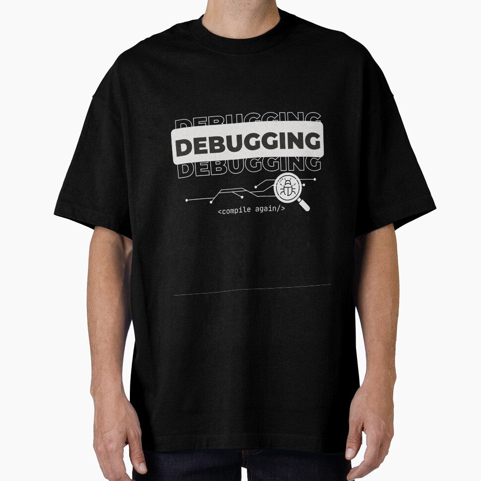 Debugging Funny Programmer Streetwear T-Shirt For Dark Color by SimplyDraftShop