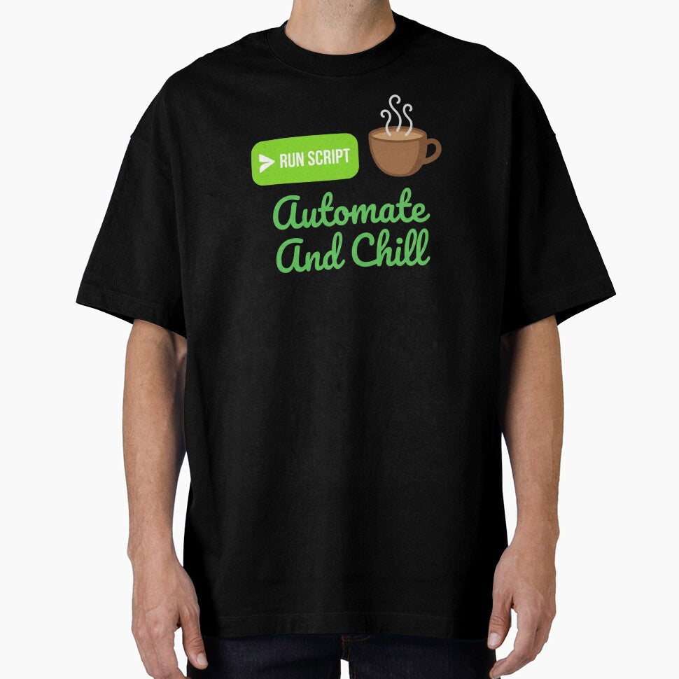 Run Script Automate And Chill Funny Text Art for Programmer by chattsuede