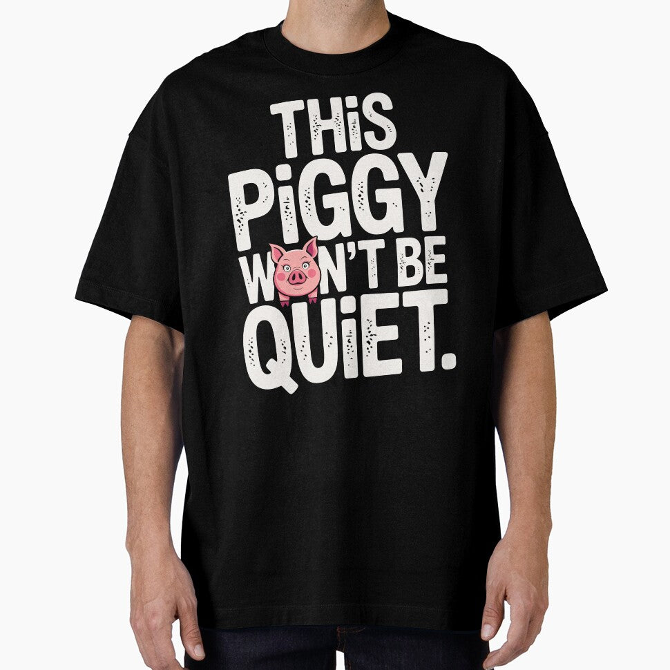 This Piggy Won’t Be Quiet Design by designleon19