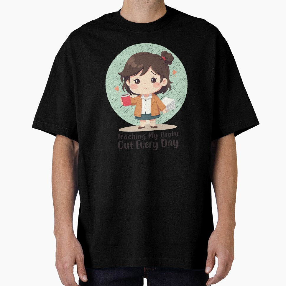 Teaching My Brain Out Every Day Tired Teacher Cartoon Shirt – Funny Teacher Life T-Shirt by Design-Pro-21