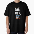 Never Ever Give Up Motivational Quote by FlammableTacoTS