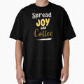 Spread joy and coffee by Tanya Mihe