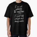 Not Addicted To Coffee, Enthusiastic About Being Awake II by Lemon Pepper