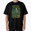 Funny Skeleton Gardener & Houseplant Lover - Plants Make Me Happy by SlocifieShop