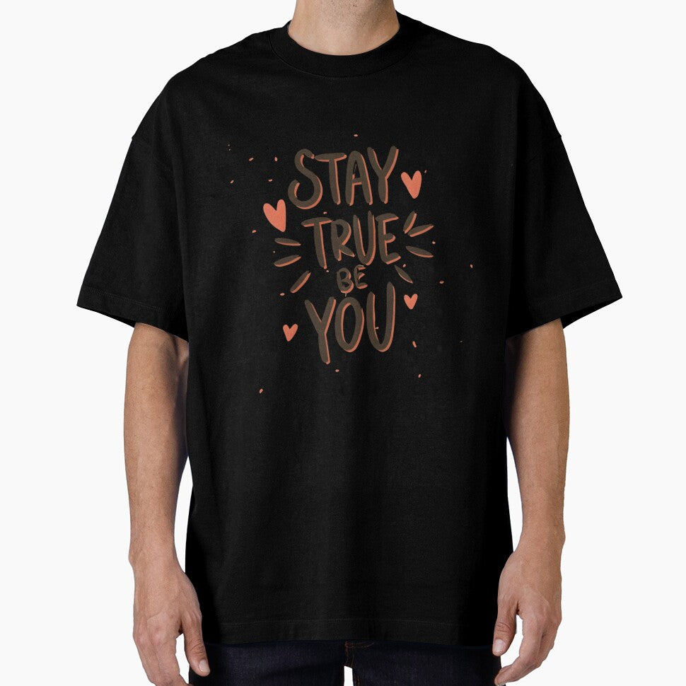 Stay True Be You by MariaRochaDias