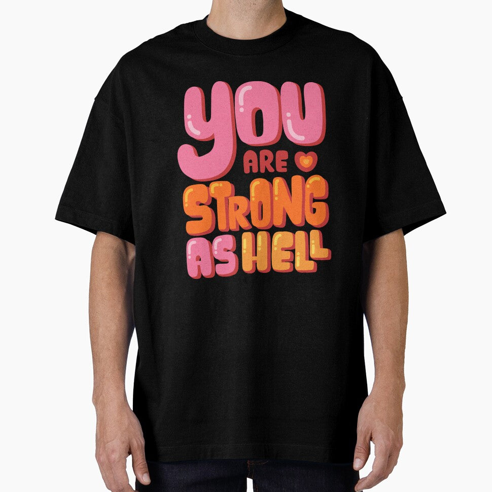 Strong As Hell Mental Health Matters Month Gift by Kr-It