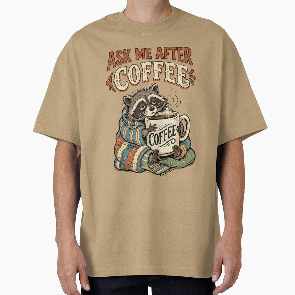 Ask Me After Coffee Funny Raccoon | Cozy Coffee Lover Quote by PlumArtDesign