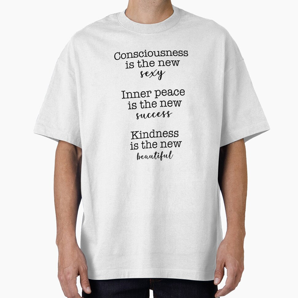 Consciousness is the new sexy, Inner peace is the new success by corbrand