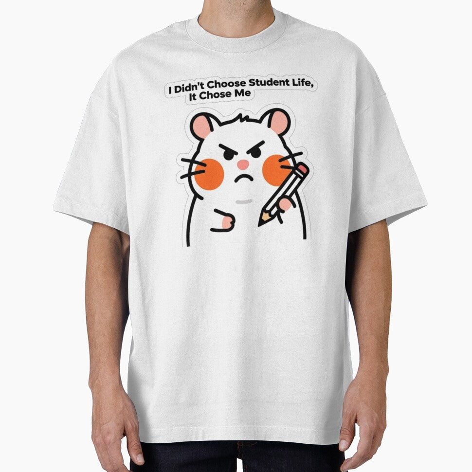 I Didn't Choose Student Life It Chose Me | Funny Hamster Sticker for Students by Inkabbmate