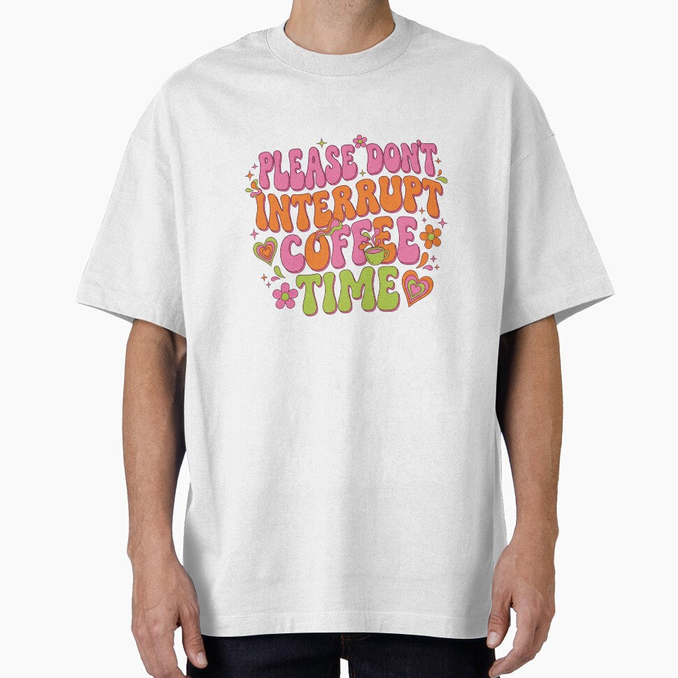 Groovy Do Not Interrupt Coffee Time by Soren Graft