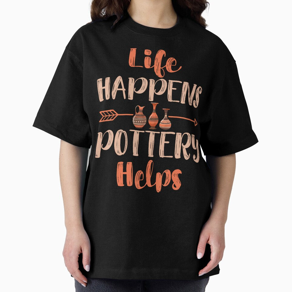 Life Happens Pottery Helps - Ceramics Artist Clay Pottery by JuneLisa1