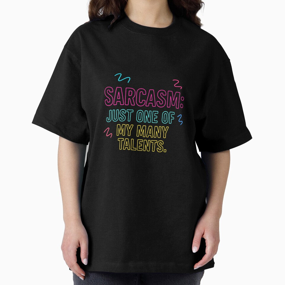 Retro Neon Quote – “Sarcasm: Just One of My Many Talents.” by Bratak