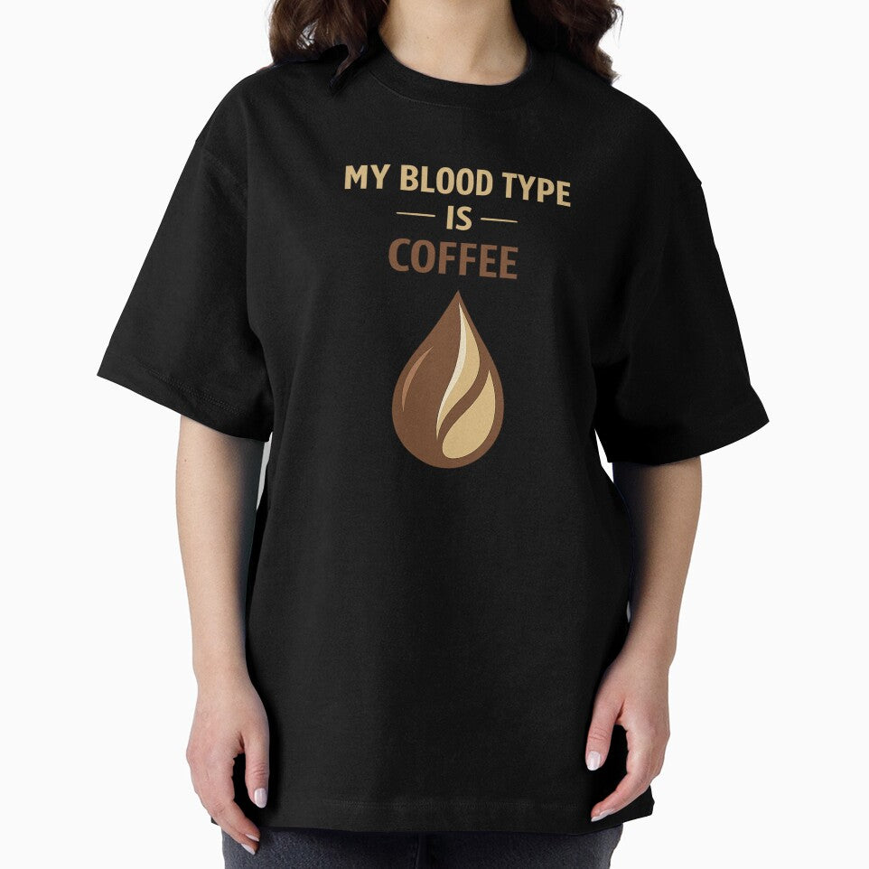 My Blood Type Is Coffee – Funny Coffee Lover Design by FrameFlow