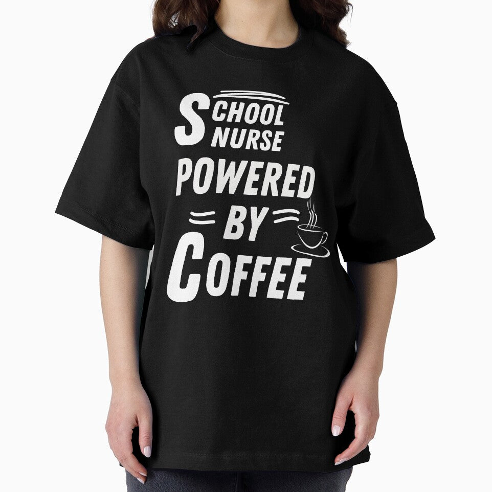 School nurse powered by coffee by annoying-shirts