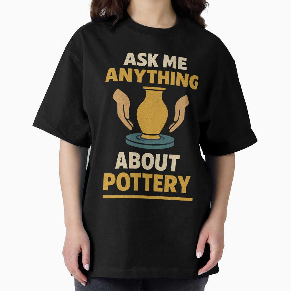 Ask Me Anything About Pottery by PostersMode