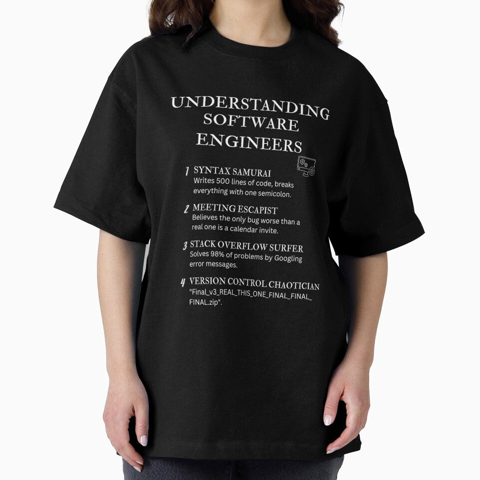 UNDERSTANDING SOFTWARE ENGINEERS – Hilarious Job Definitions for Coders & Techies – Black by PsyFlow35