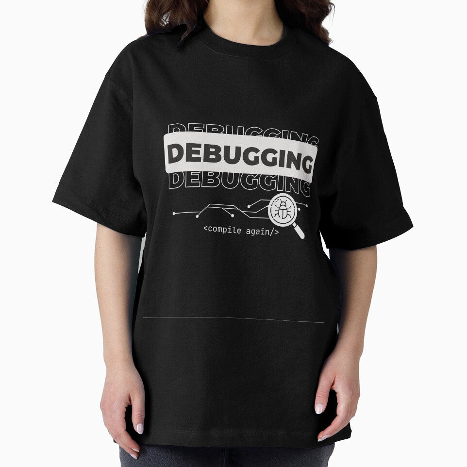 Debugging Funny Programmer Streetwear T-Shirt For Dark Color by SimplyDraftShop