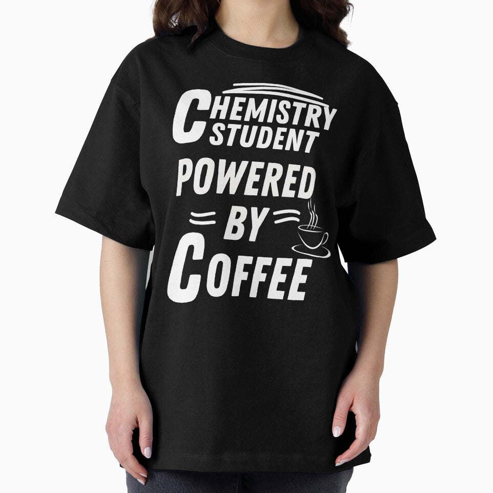 Chemistry Student powered by coffee by annoying-shirts
