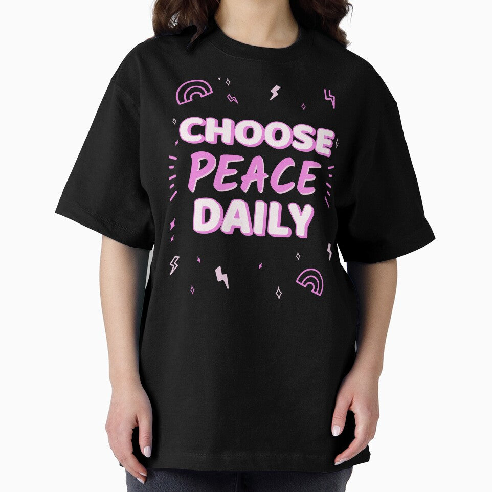 Choose Peace Daily by SarcasticTeez