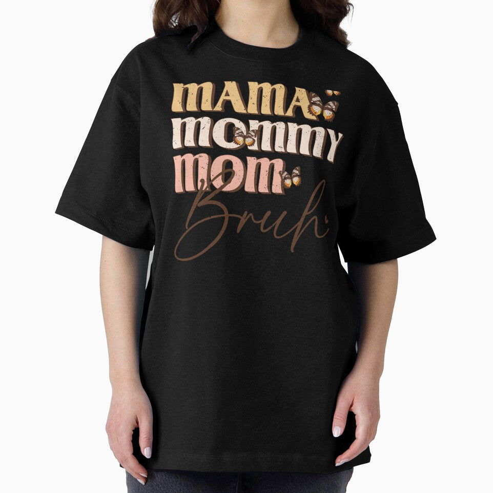Mama Mommy Mom Bruh (Mother's Day) by Hope London