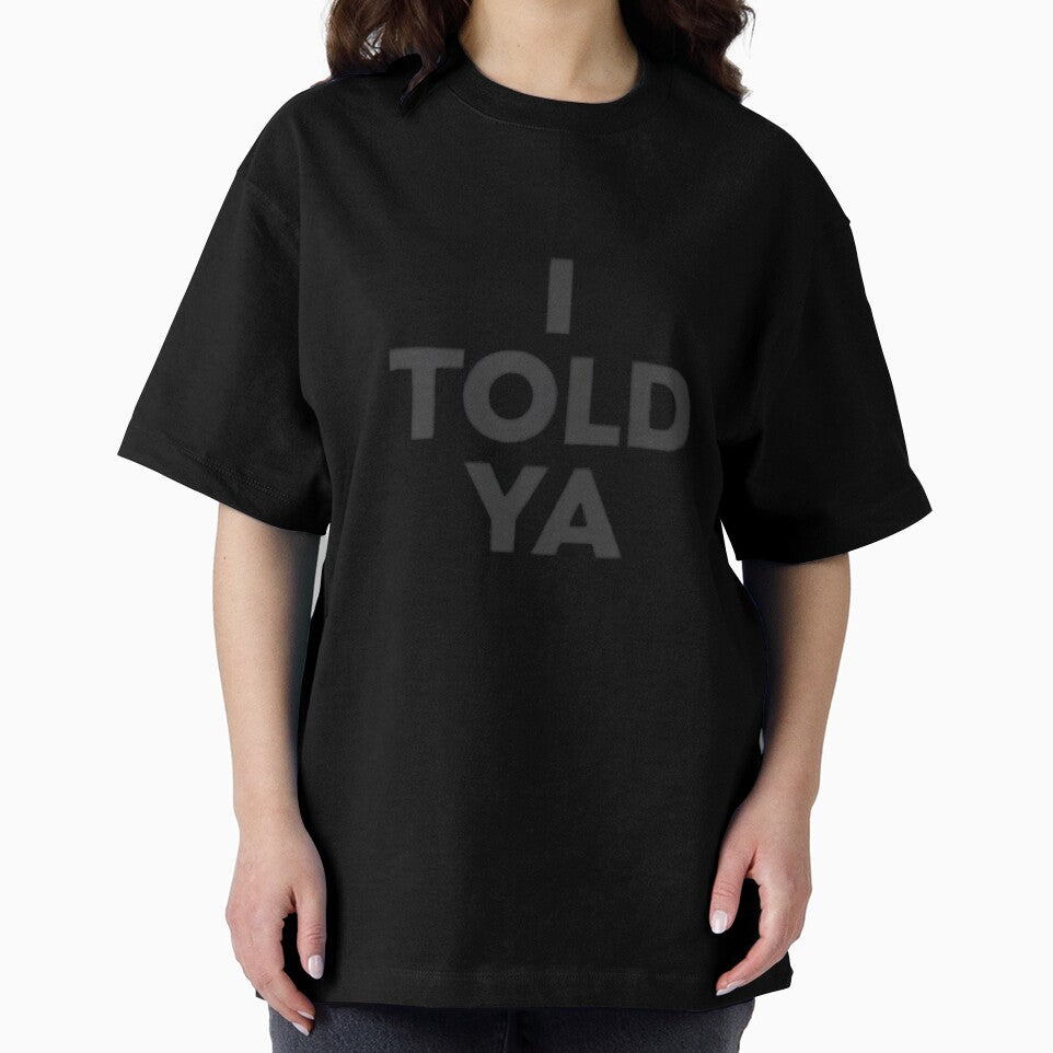 I Told Ya – Bold Minimalist by dianadouri