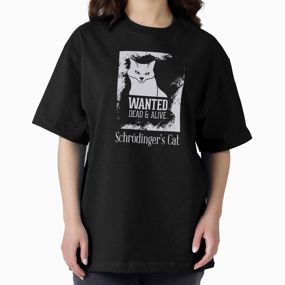 Schrödinger’s Cat – Wanted Dead & Alive Quantum Physics by SPREADito