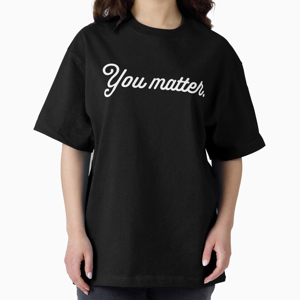 You Matter - White by sillyjess