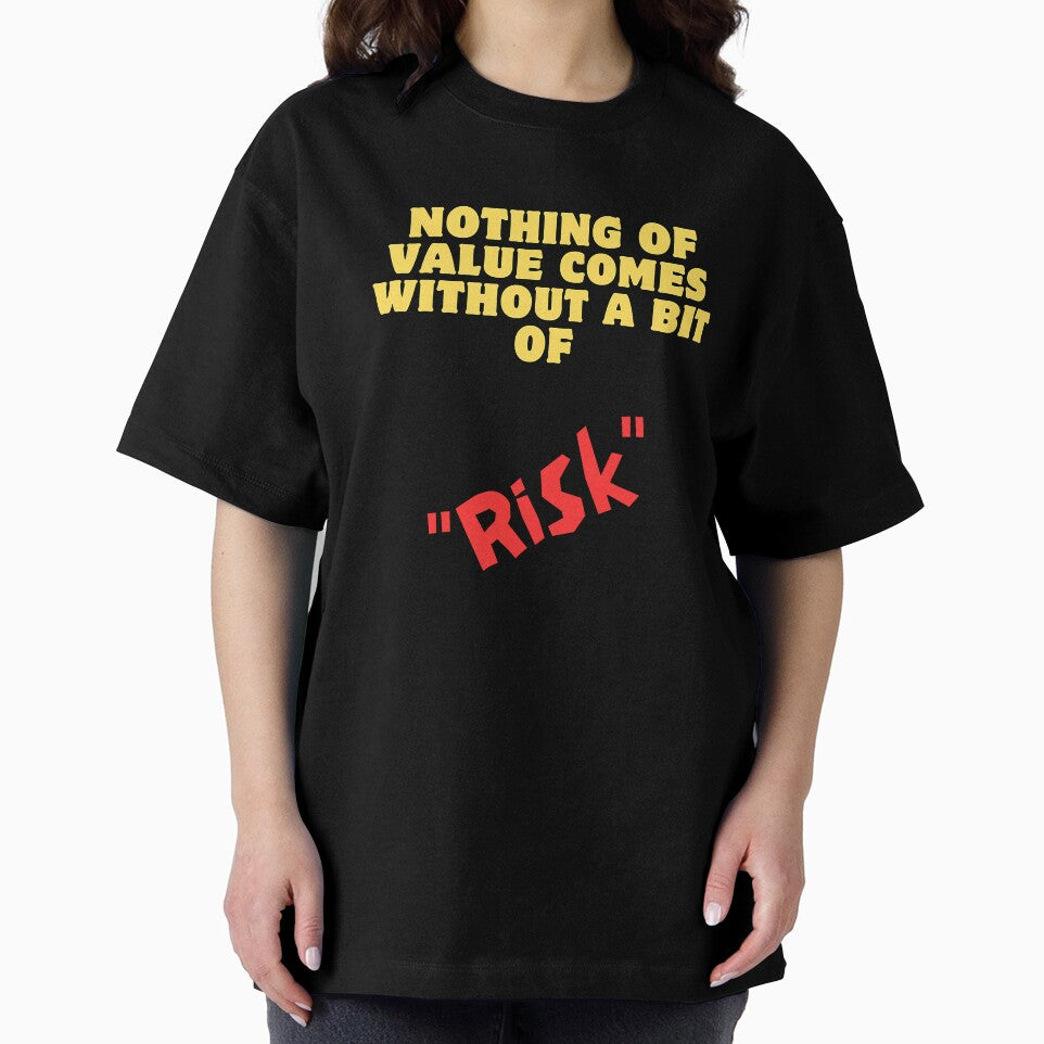 Nothing Of Value Comes Without A Bit Of Risk - positive message for everyone by Creomix