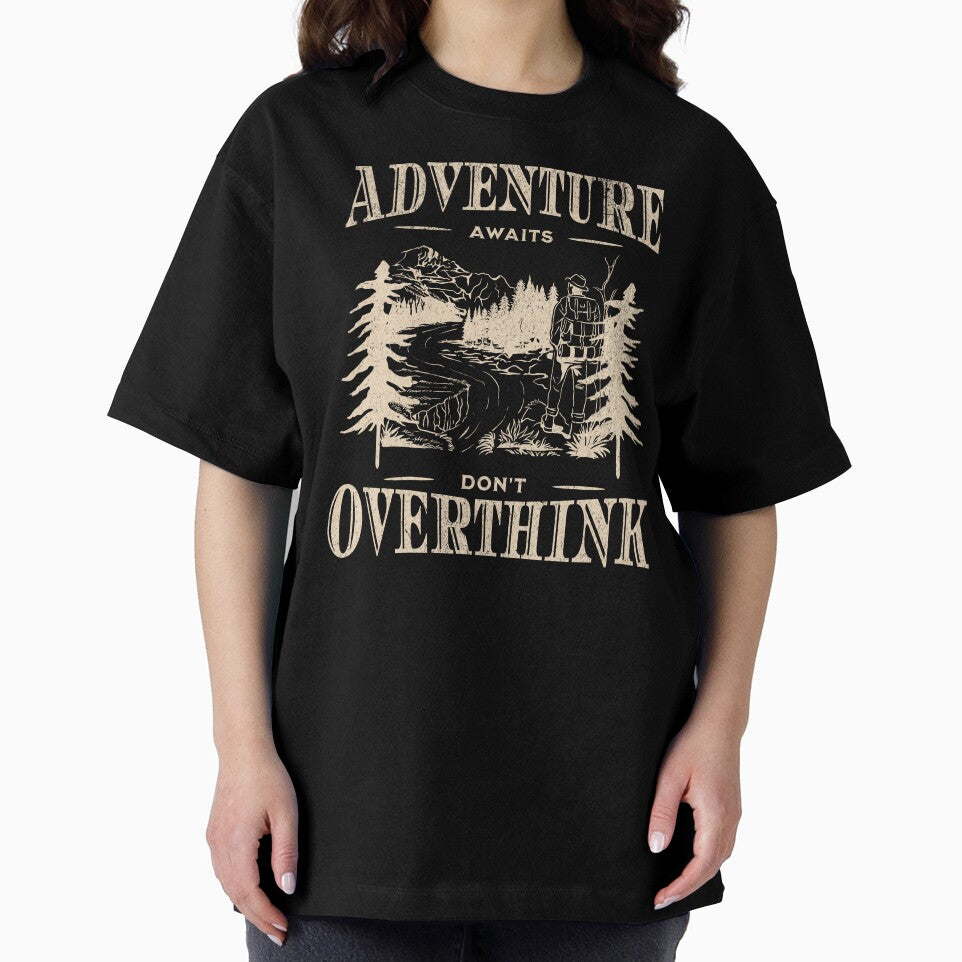 Adventure Awaits Don't Overthink Minimalist by Odetee