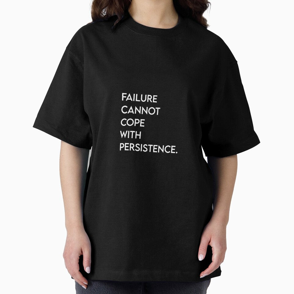 Failure cannot cope with persistence by Doctor Michaela