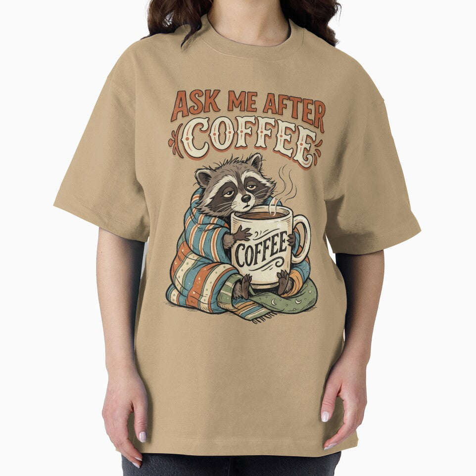 Ask Me After Coffee Funny Raccoon | Cozy Coffee Lover Quote by PlumArtDesign