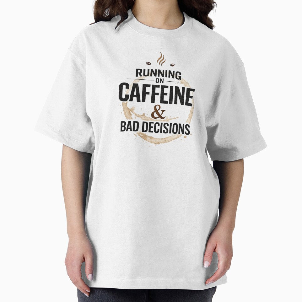 Running On Caffeine And Bad Decisions Vintage Coffee Stain Graphic by SoulFlex