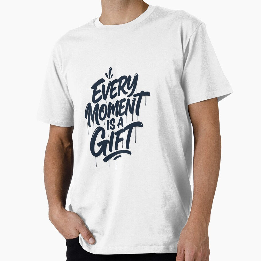 Every moment is a gift by niclothing